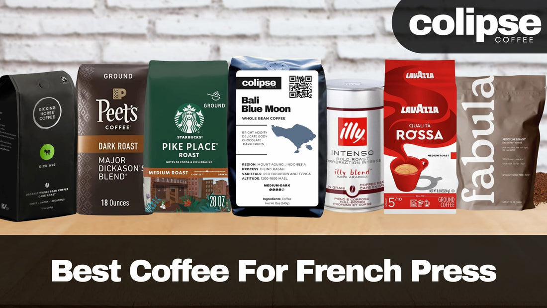 8 Best Coffee Brands for French Press