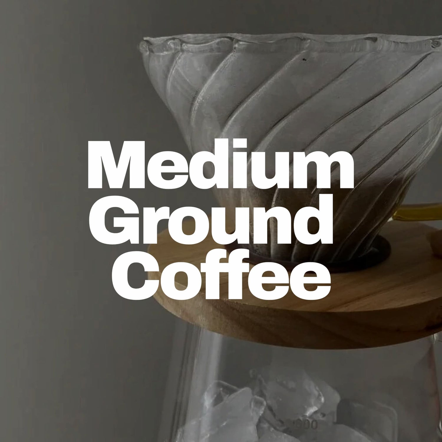 Pour-over coffee dripper on carafe with ice representing Medium Ground Coffee. 