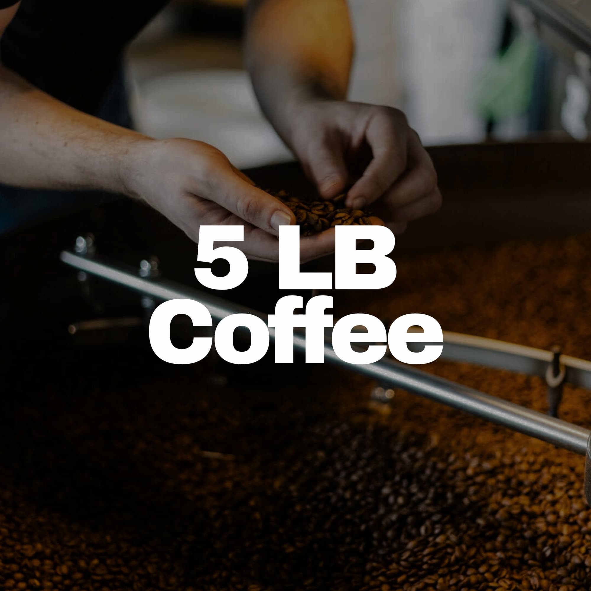 5 pound bags of coffee